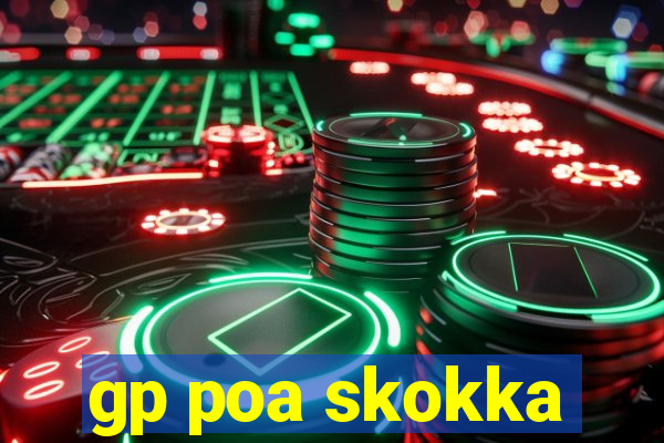 gp poa skokka